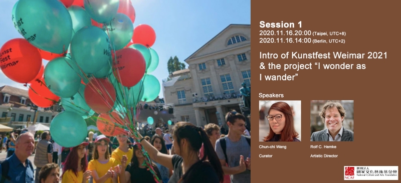 策展之前置研究計畫:「 I wonder as I wander」 德國威瑪藝術節之跨文化、跨領域交流｜IDOLONLAB歐亞藝術網絡實驗室｜國藝會補助成果檔案庫